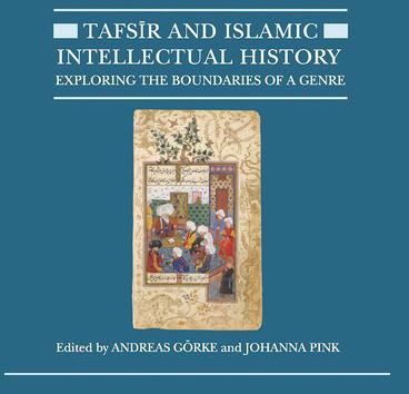 IIS Publishes Volume on Tafsir and Islamic Intellectual History