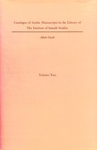 Front cover for Catalogue of Arabic Manuscripts in the Library of the Institute of Ismaili Studies, Vol. 2